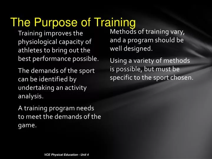 the purpose of training