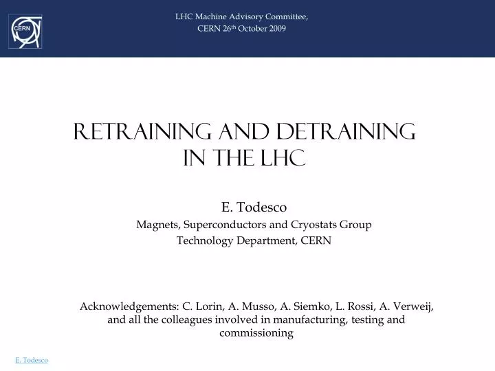 retraining and detraining in the lhc