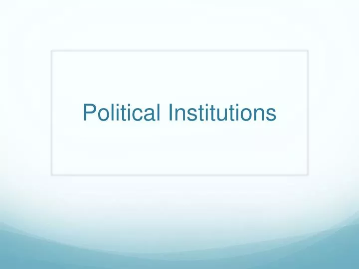 political institutions