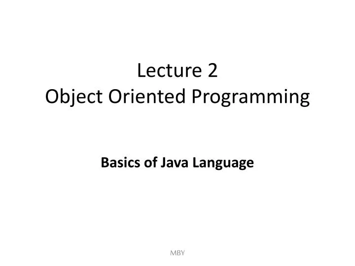 lecture 2 object oriented programming