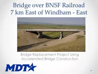 Bridge over BNSF Railroad 7 km East of Windham - East