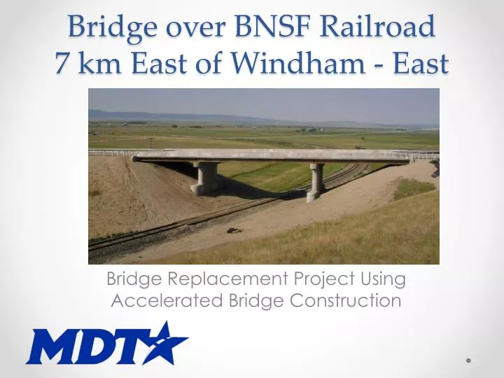 bridge over bnsf railroad 7 km east of windham east