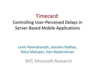Timecard : Controlling User-Perceived Delays in Server-Based Mobile Applications