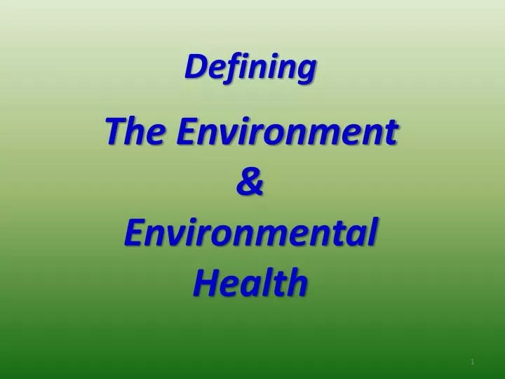 defining the environment environmental health