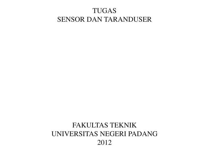 tugas sensor dan taranduser fakultas teknik universitas negeri padang 2012