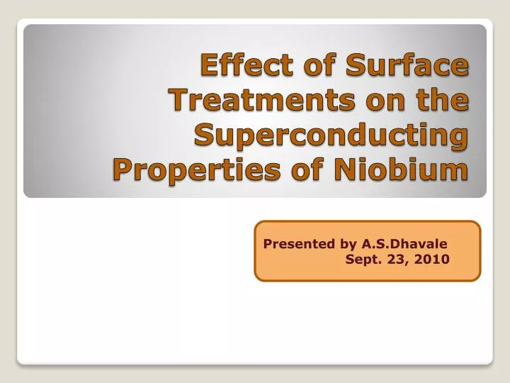 effect of surface treatments on the superconducting properties of niobium