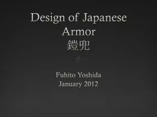 Design of Japanese Armor ??