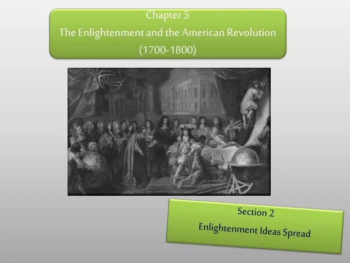 chapter 5 the enlightenment and the american revolution 1700 1800
