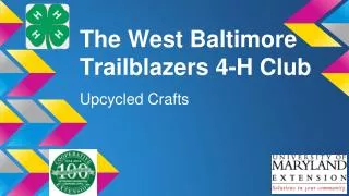 The West Baltimore Trailblazers 4-H Club