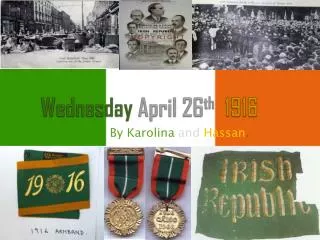 Wednesday April 26 th 1916