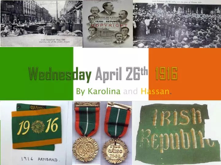 wednesday april 26 th 1916