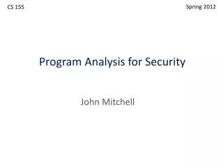 Program Analysis for Security