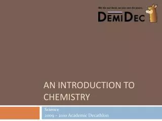 AN INTRODUCTION TO CHEMISTRY