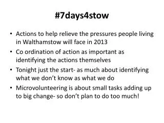 #7days4stow