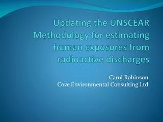 Updating the UNSCEAR Methodology for estimating human exposures from radioactive discharges