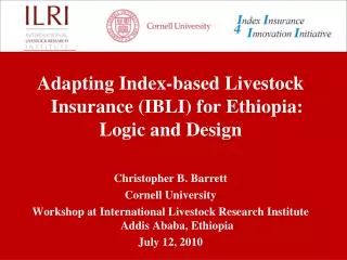 Adapting Index-based Livestock Insurance (IBLI) for Ethiopia: Logic and Design