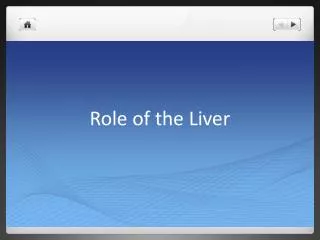 Role of the Liver