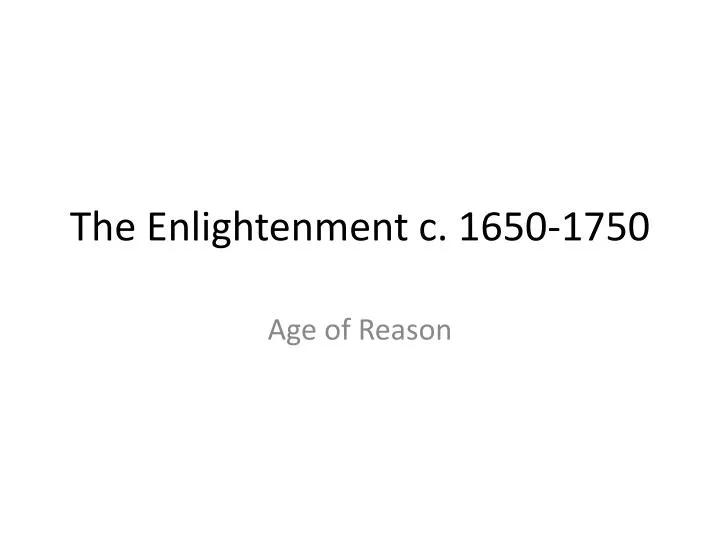 the enlightenment c 1650 1750