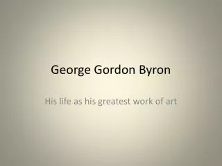 George Gordon Byron