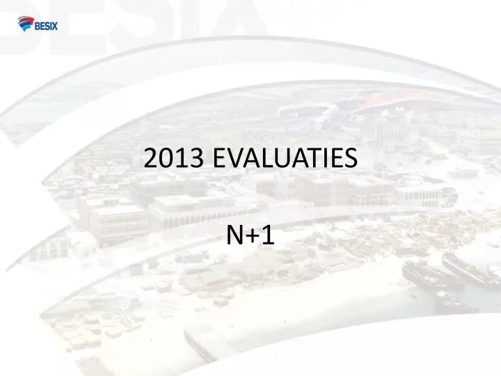 2013 evaluaties