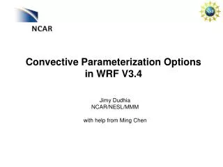 Convective Parameterization Options in WRF V3.4