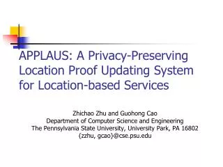 APPLAUS: A Privacy-Preserving Location Proof Updating System for Location-based Services