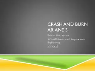 Crash and Burn Ariane 5