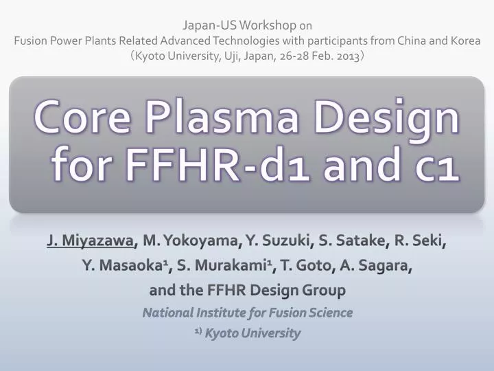 core plasma design for ffhr d1 and c1