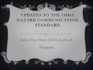 Updates to the OSHA Hazard Communication Standard