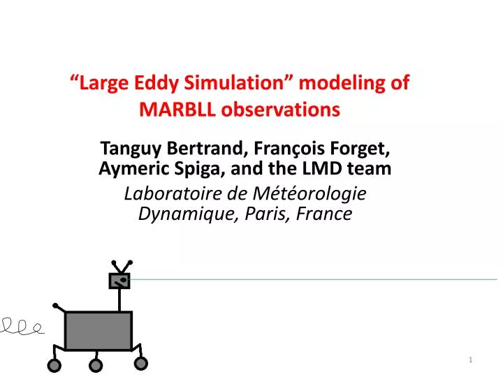 large eddy simulation modeling of marbll observations