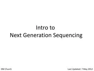 Intro to Next Generation Sequencing