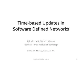 Time-based Updates in Software Defined Networks
