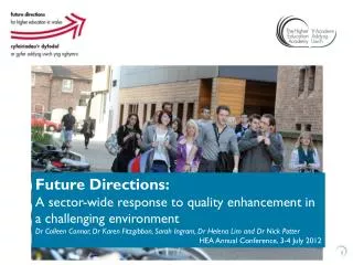 Future Directions: A sector-wide response to quality enhancement in a challenging environment