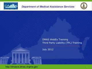 DMAS WebEx Training Third Party Liability (TPL) Training July 2012