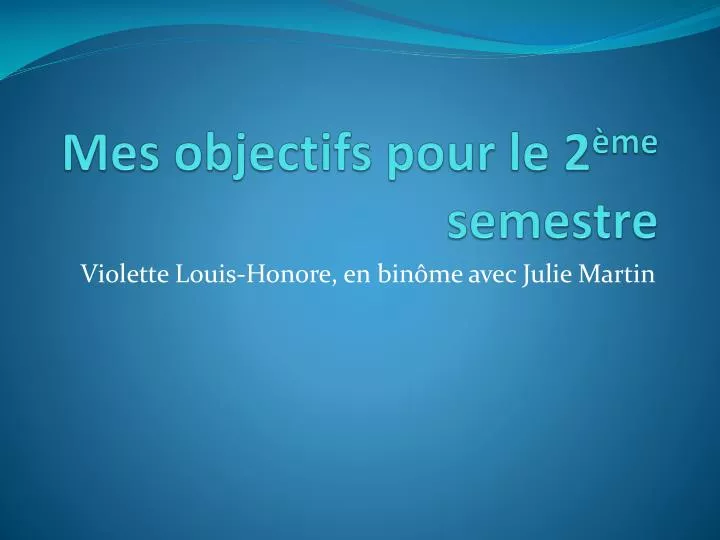 mes objectifs pour le 2 me semestre