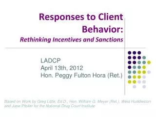 Responses to Client Behavior: Rethinking Incentives and Sanctions