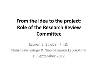 From the idea to the project: Role of the Research Review Committee