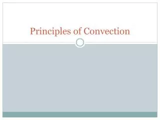 Principles of Convection