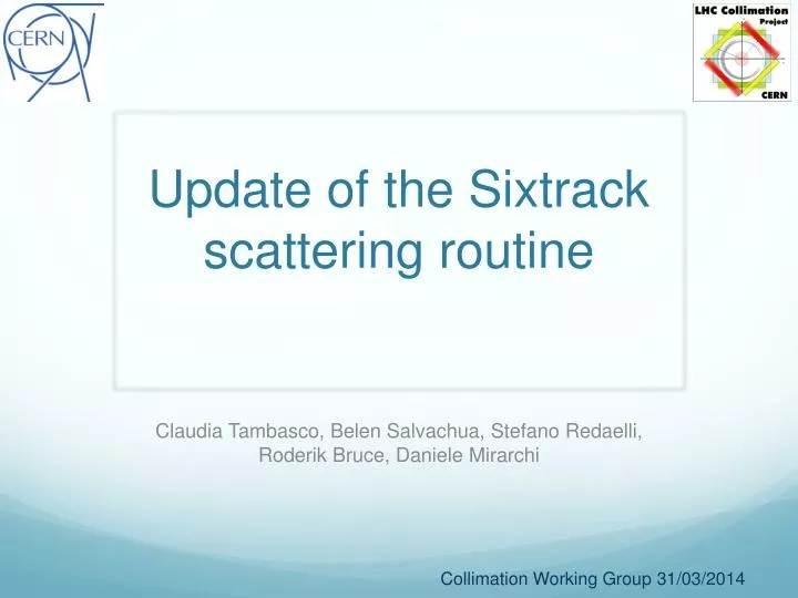 update of the sixtrack scattering routine