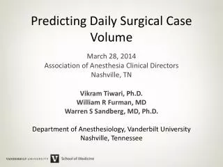 Predicting Daily Surgical Case Volume