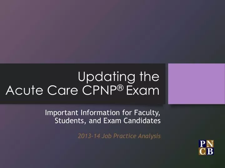 updating the acute care cpnp exam