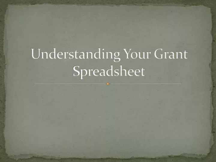 understanding your grant spreadsheet