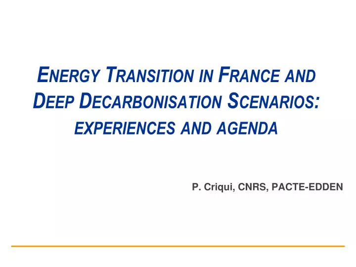 energy transition in france and deep decarbonisation scenarios experiences and agenda
