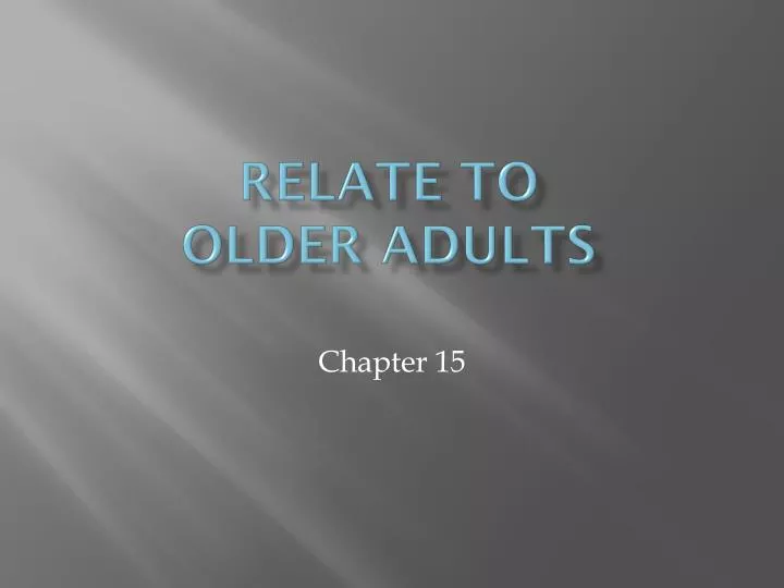 relate to older adults