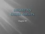 Relate to Older Adults - slide 1