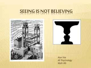 Seeing is Not Believing