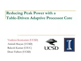 Reducing Peak Power with a Table-Driven Adaptive Processor Core