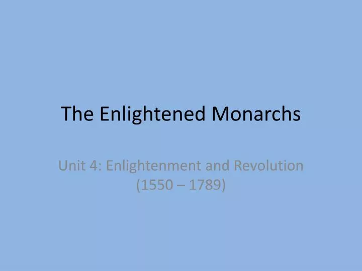 the enlightened monarchs