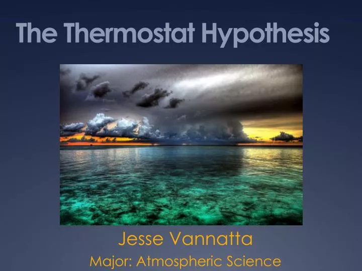 the thermostat hypothesis