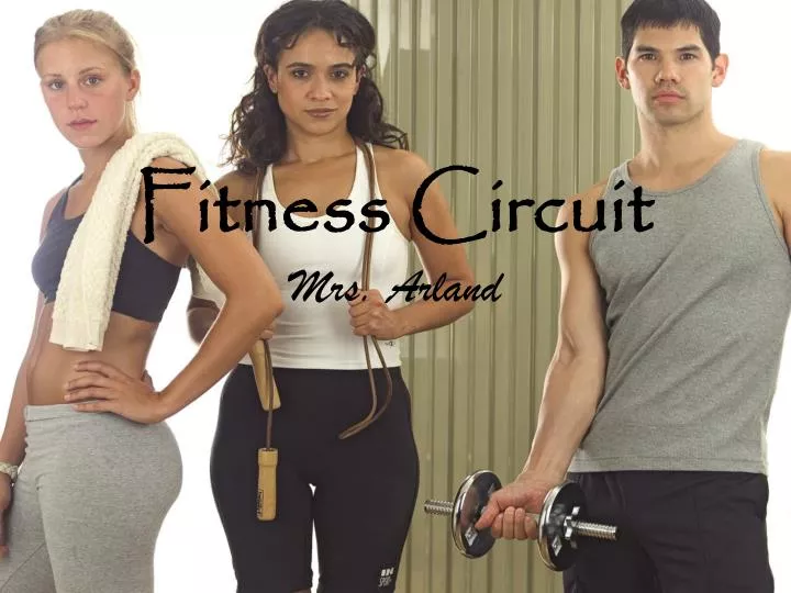 fitness circuit mrs arland